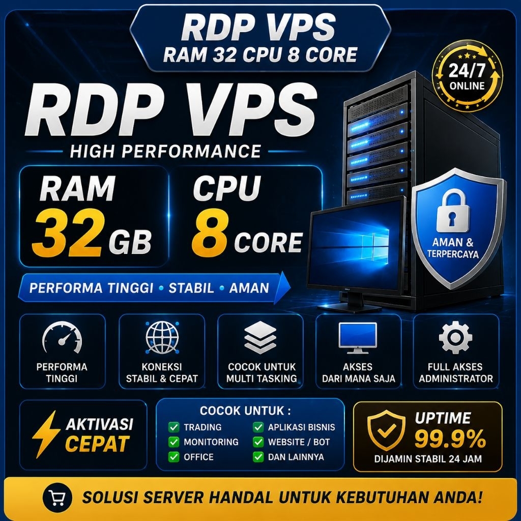 RDP VPS RAM 32 GB CPU 8 CORE
