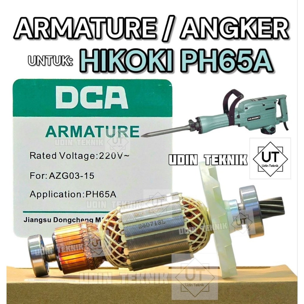 ARMATURE DCA UNTUK HIKOKI PH65A ANGKER MESIN BOBOK BETON PH 65A PH65 A ROTOR MESIN DEMOLITION JACK H