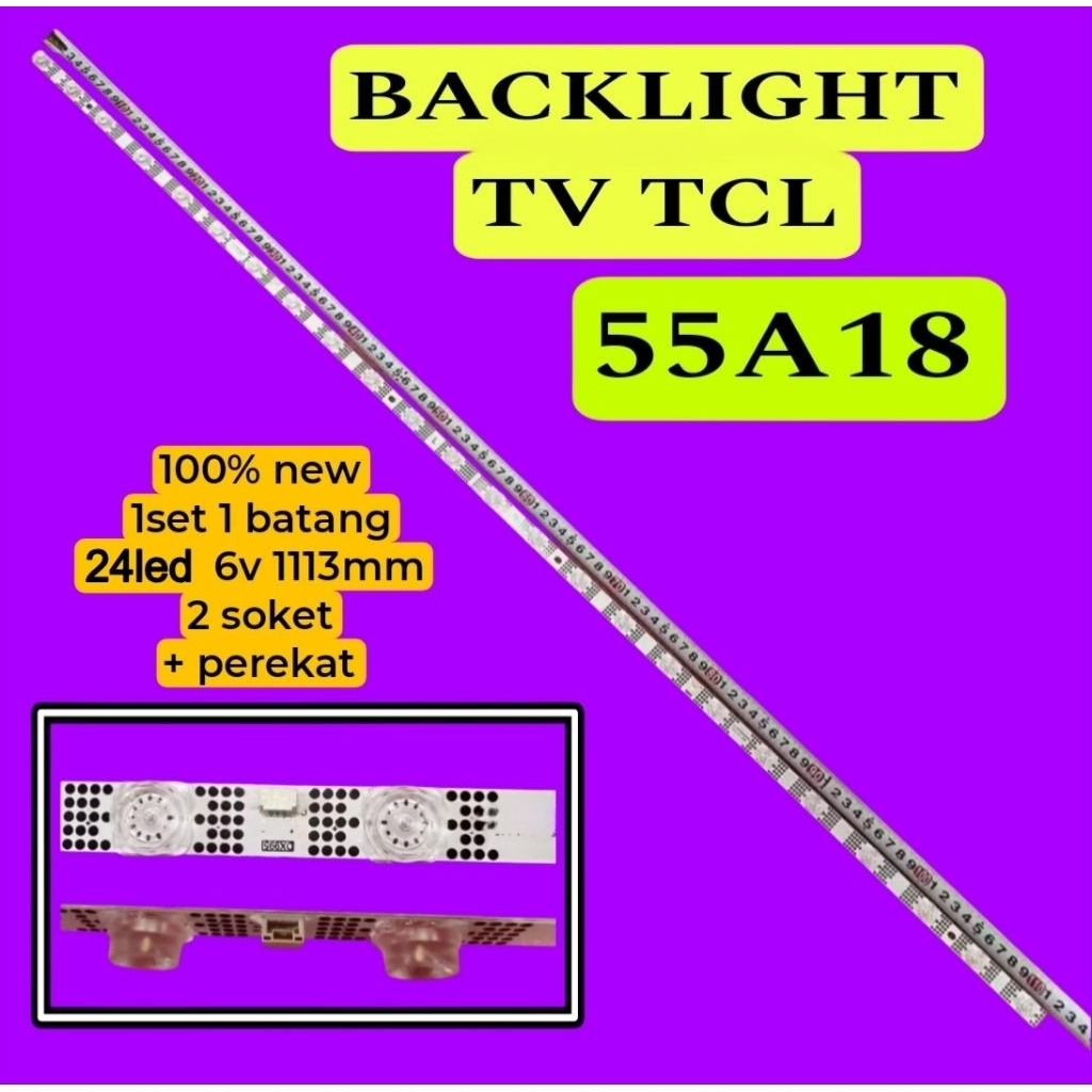 BACKLIGHT LED TV TCL 55A18 LAMPU BL 55" 2soket 24led