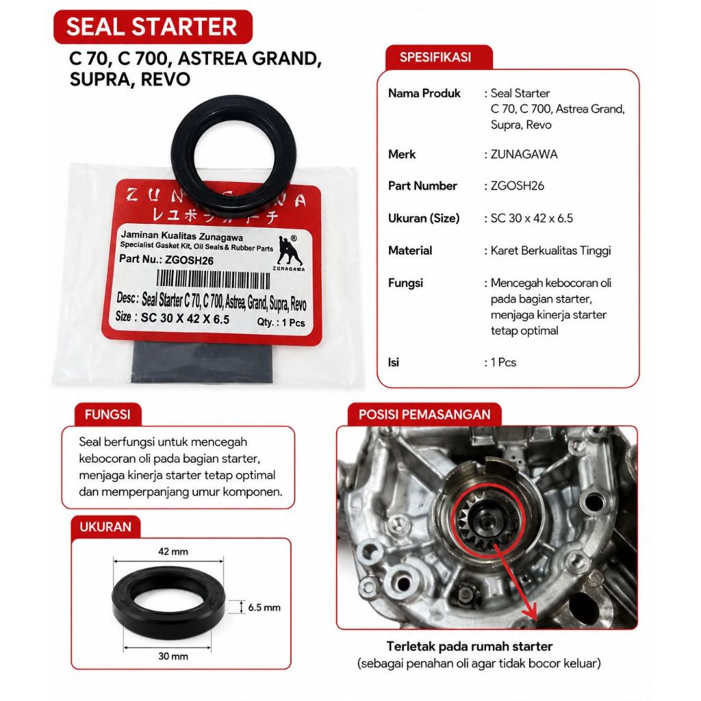 Seal Oli Starter Motor Honda C70 / C700 / Astrea Grand / Supra / Revo Zunagawa SC 30x42x6.5