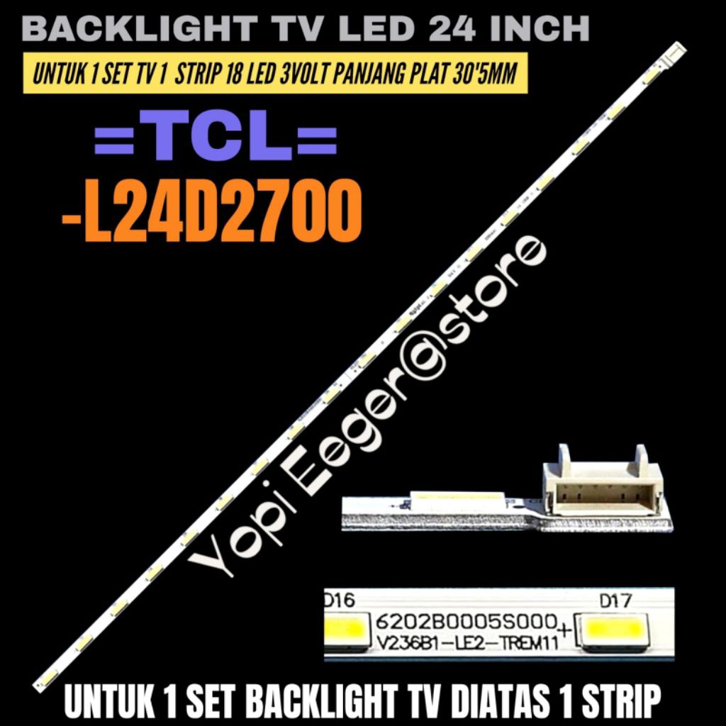 BACKLIGHT TV LED TCL 24 INCH L24D2700 BACKLIGHT TV LED TCL 24 INCH