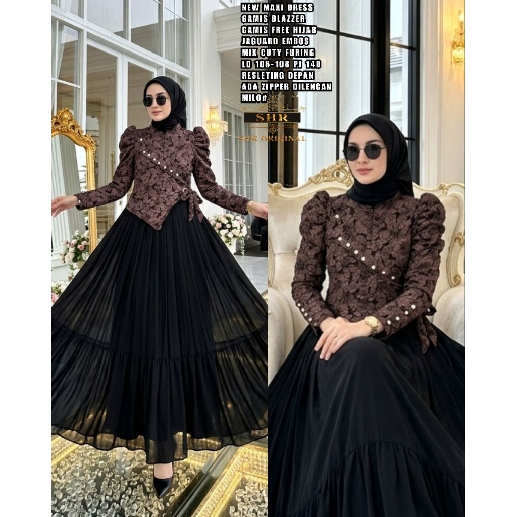 SHR MAXI DRESS GAMIS BLAZZER SET HIJAB SHR ORIGINAL SHR MEWAH JAGUAR