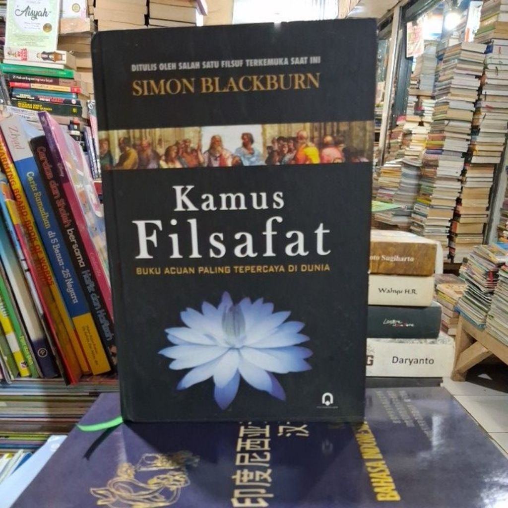 KAMUS FILSAFAT BUKU ACUAN PALING TERPERCAYA DI DUNIA SIMON BLACKBURN
