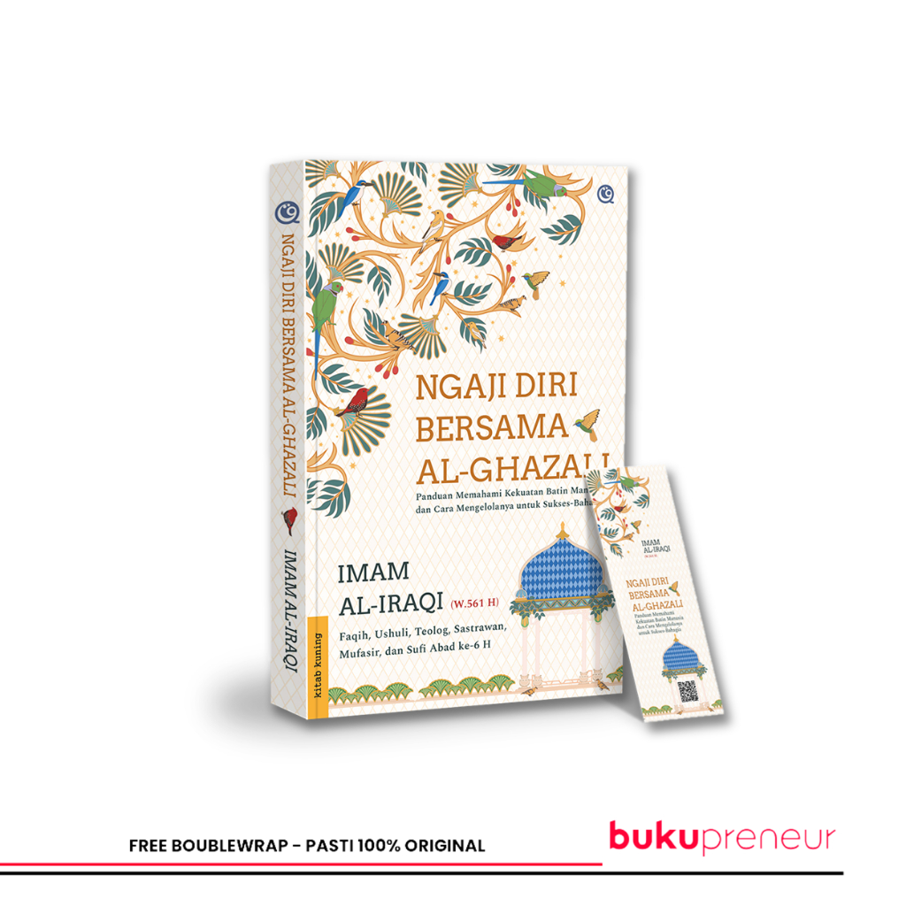 Ngaji Diri Bersama Al-Ghazali - Imam al-Iraqi