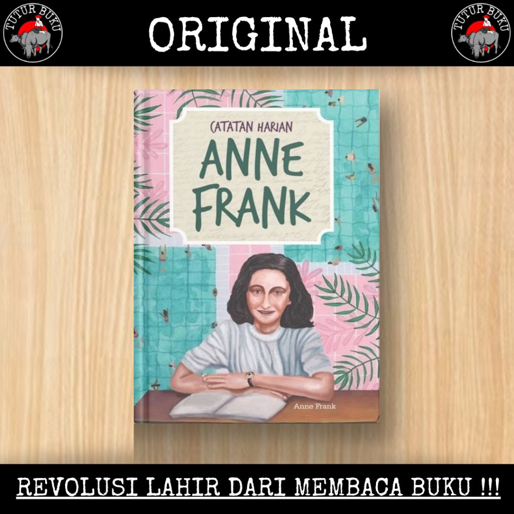 Anne Frank - Catatan Harian Anne Frank