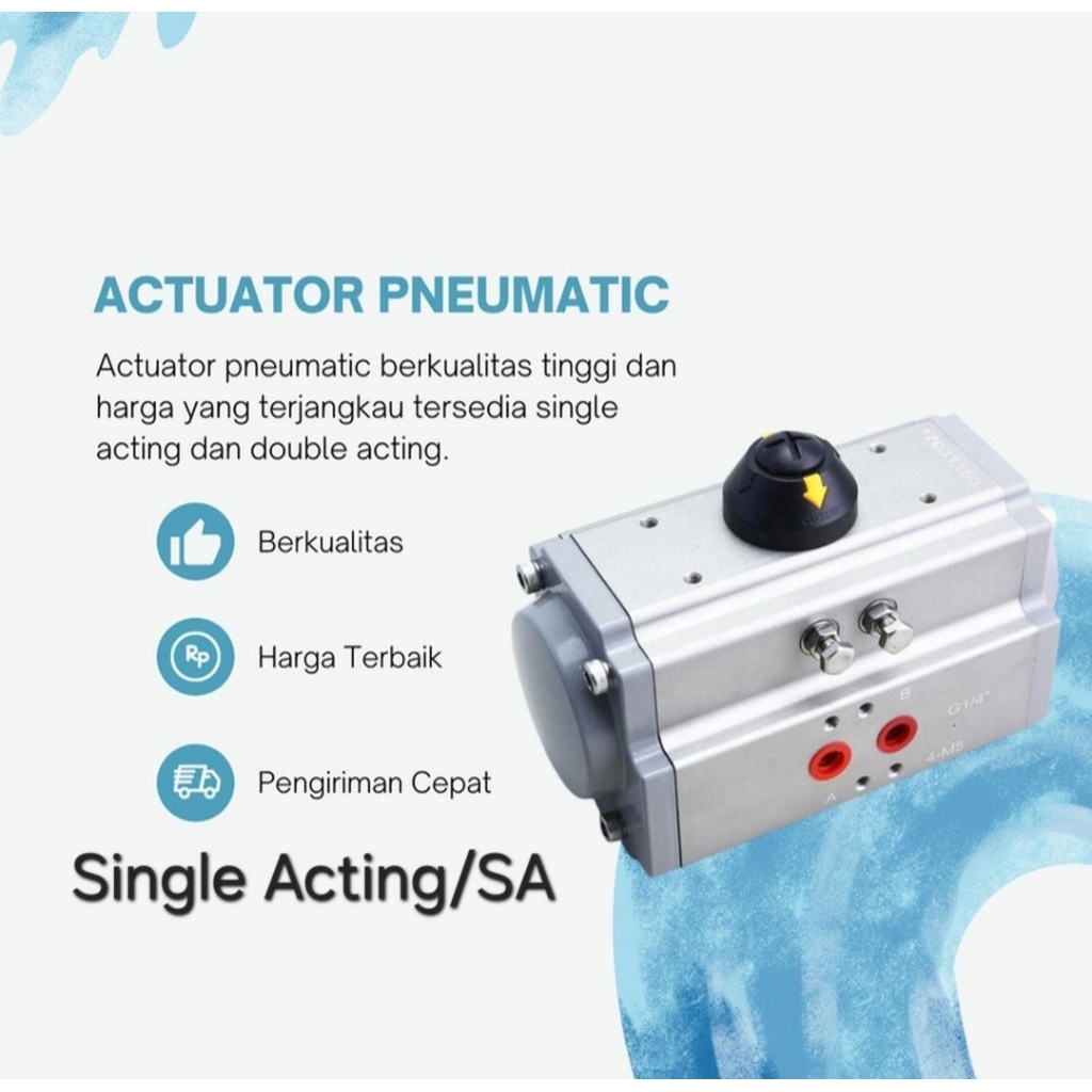 Actuator Pneumatic Single Acting /Actuator Angin SA