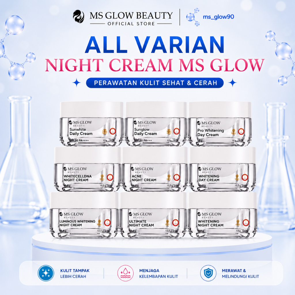 NIGHT CREAM MS GLOW / ULTIMATE / ACNE / WHITENING / WITHECELL DNA / LUMINUS CREAM