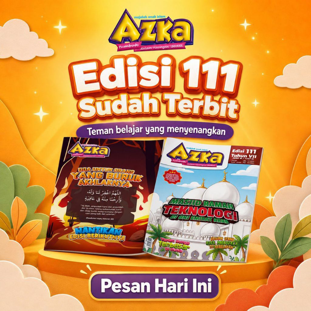 MAJALAH AZKA EDISI 111 | MAJALAH ANAK ISLAM