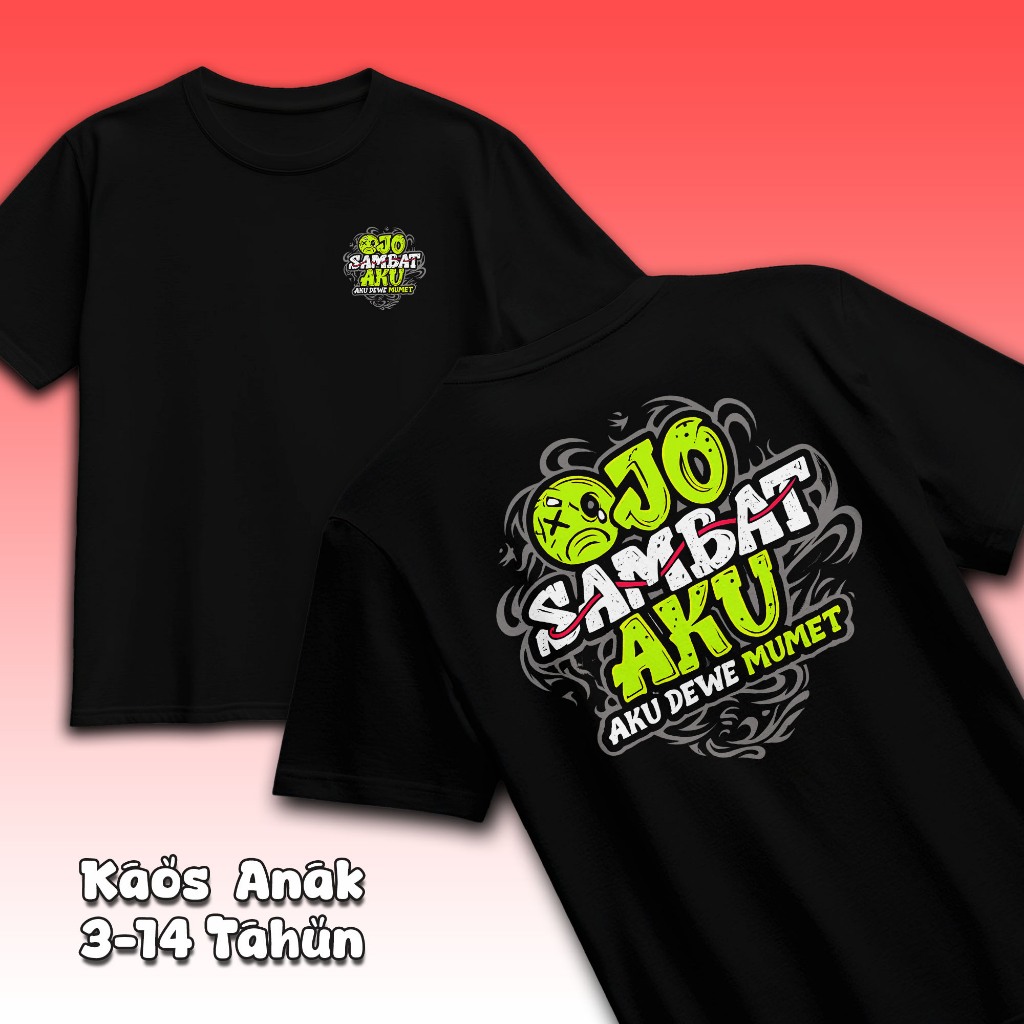 Kaos Anak kata - kata ojo sambat aku dewe mumet Combed Anak Laki-laki Perempuan Viral