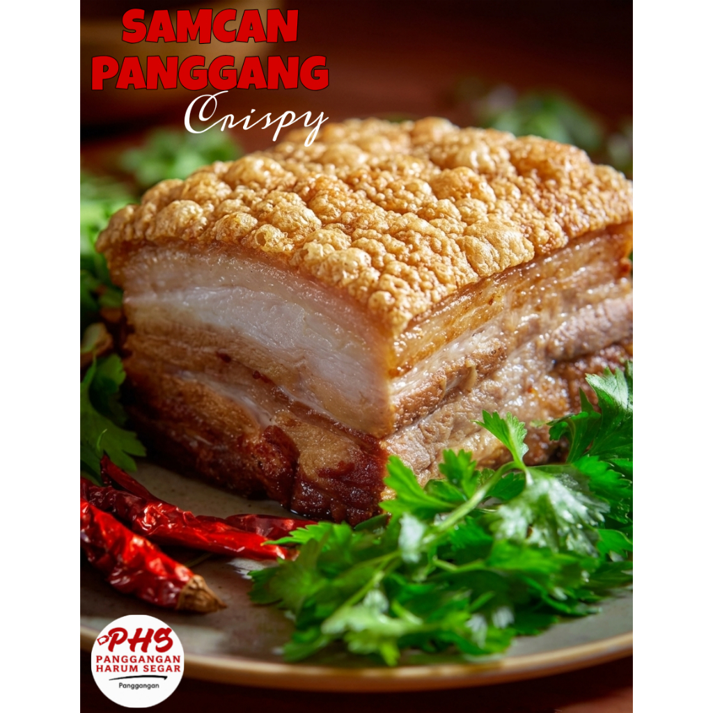 CRISPY PORK BELLY /SIOBAK / SAMCAN PANGGANG CRISPY / BABI PANGGANG / SIOBAK
