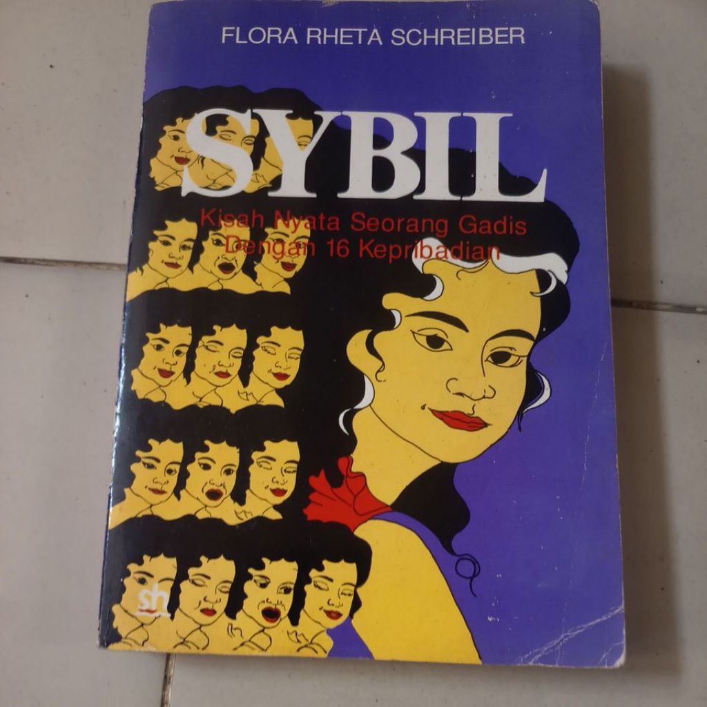 Sybil kisah nyata seorang gadis dengan 16 kepribadian Flora Rheta Schreiber