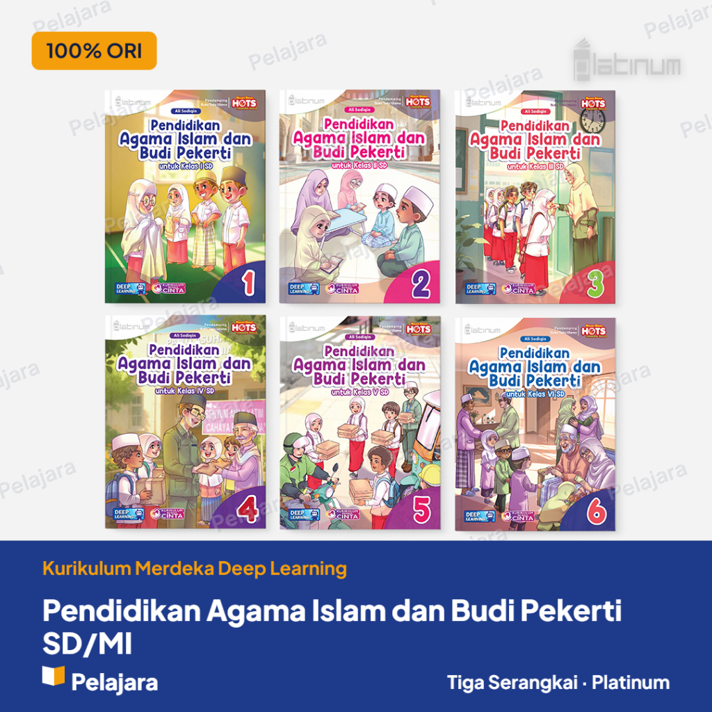 Buku Platinum Pendidikan Agama Islam Dan Budi Pekerti SD/MI Kelas 1-6 Deep Learning Tiga Serangkai