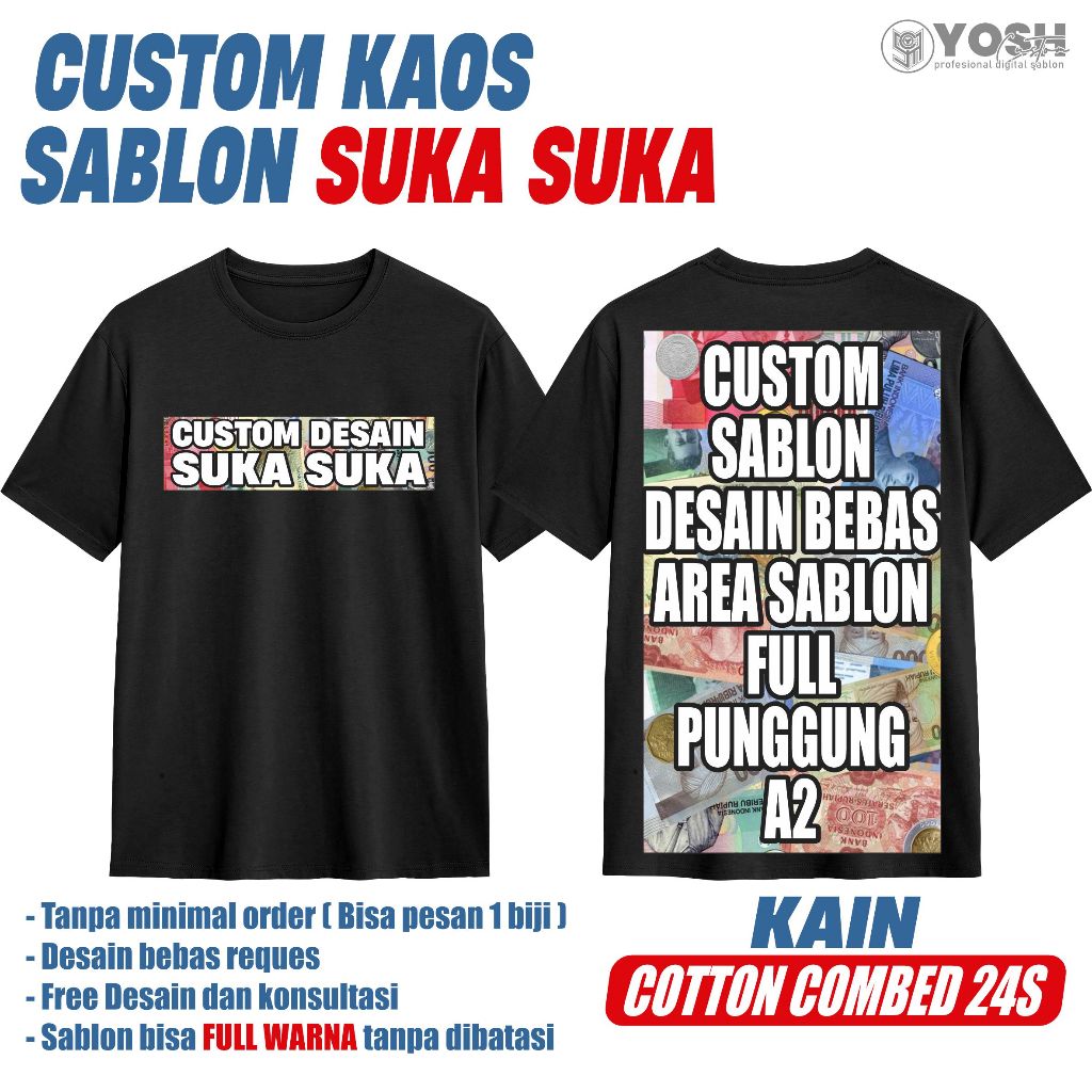 Sablon Kaos Custom A2 ( Full Punggung ) Cotton combed 24s
