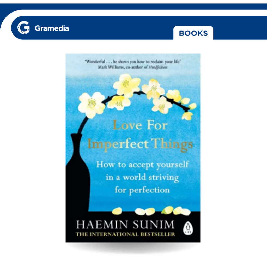 Gramedia GTC - Love for Imperfect Things by Haenim Sunim - Imported Books (English Edition)