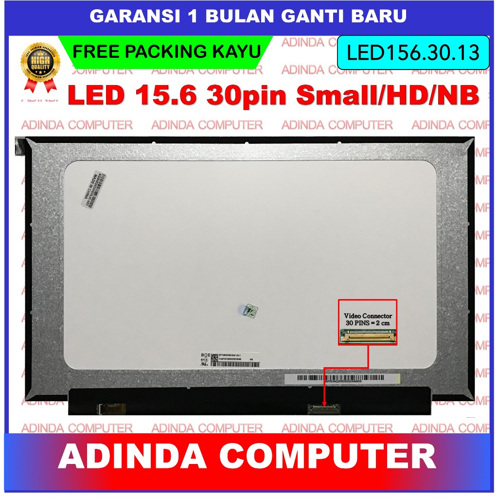 LCD LED 15 Inch 15.6 Inch 30 pin Small Non Bracket NT156WHM-N44