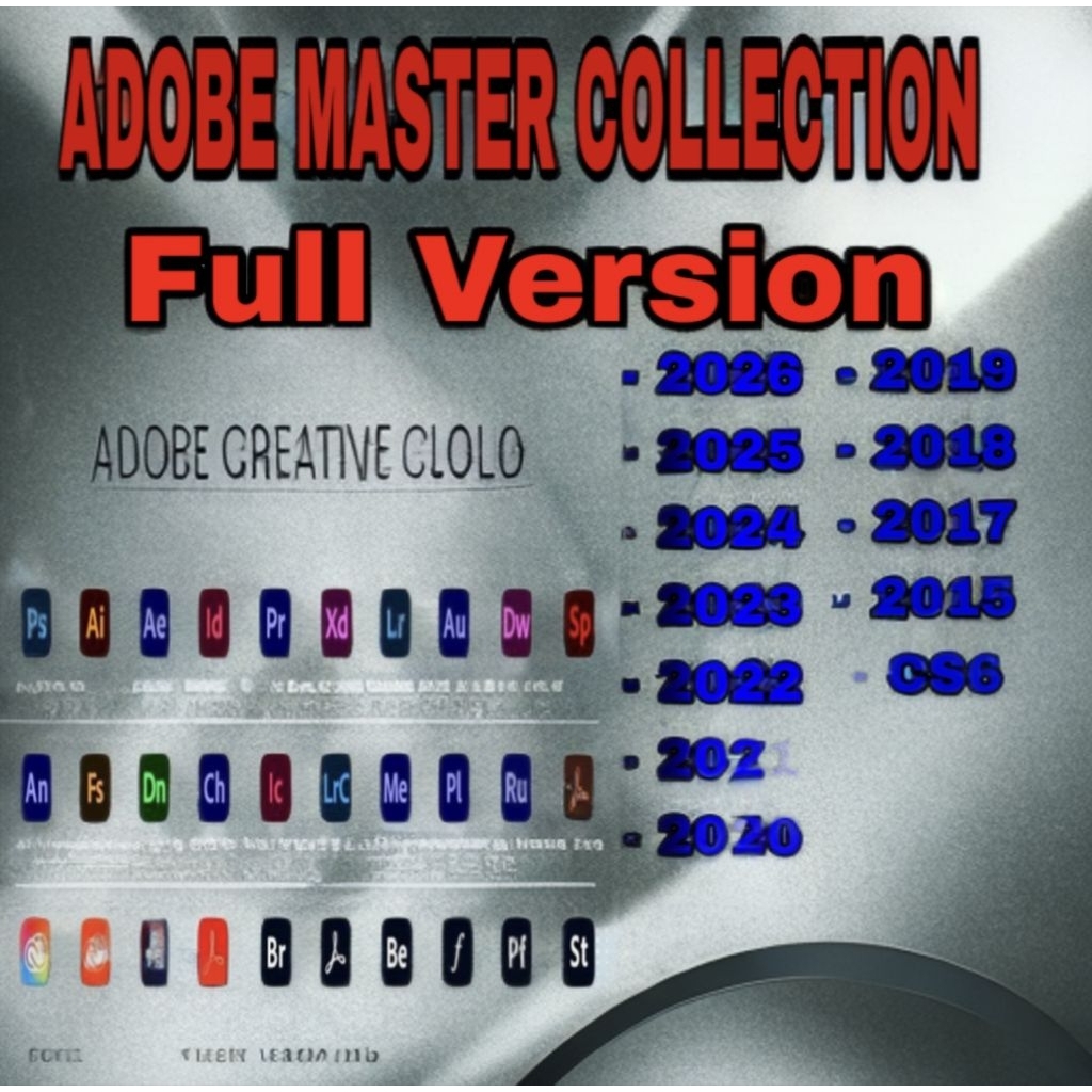 Adobe Master Collection 2026 - CS6 Lifetime Permanen Windows & Mac Os | Tersedia Versi 2026 / 2025 /