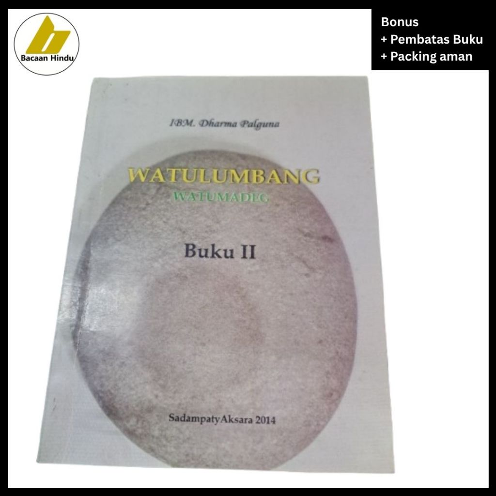Buku Watulumbang Watumadeg 2 Agama Hindu IBM Dharma Palguna Bacaan Hindu.