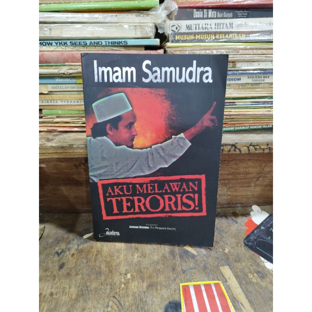 Aku Melawan Teroris - Imam Samudra