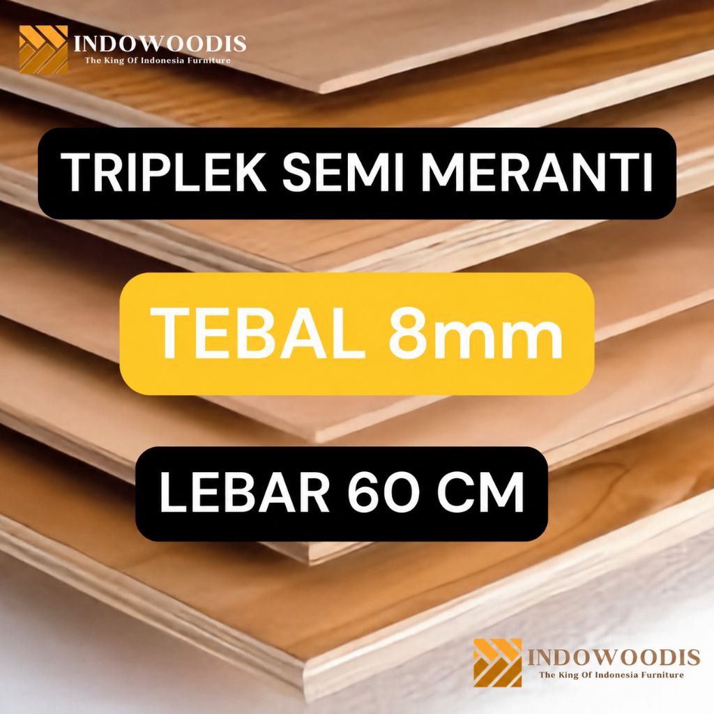 TRIPLEK SEMI MERANTI TEBAL 8MM LEBAR 60CM