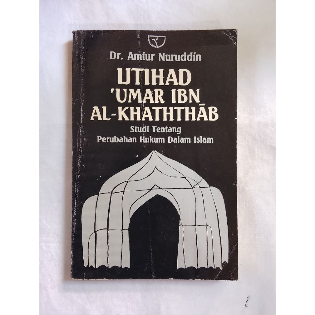 Buku IJTIHAD UMAR IBN AL-KHATHTHAB | Dr. Amour Nurudin