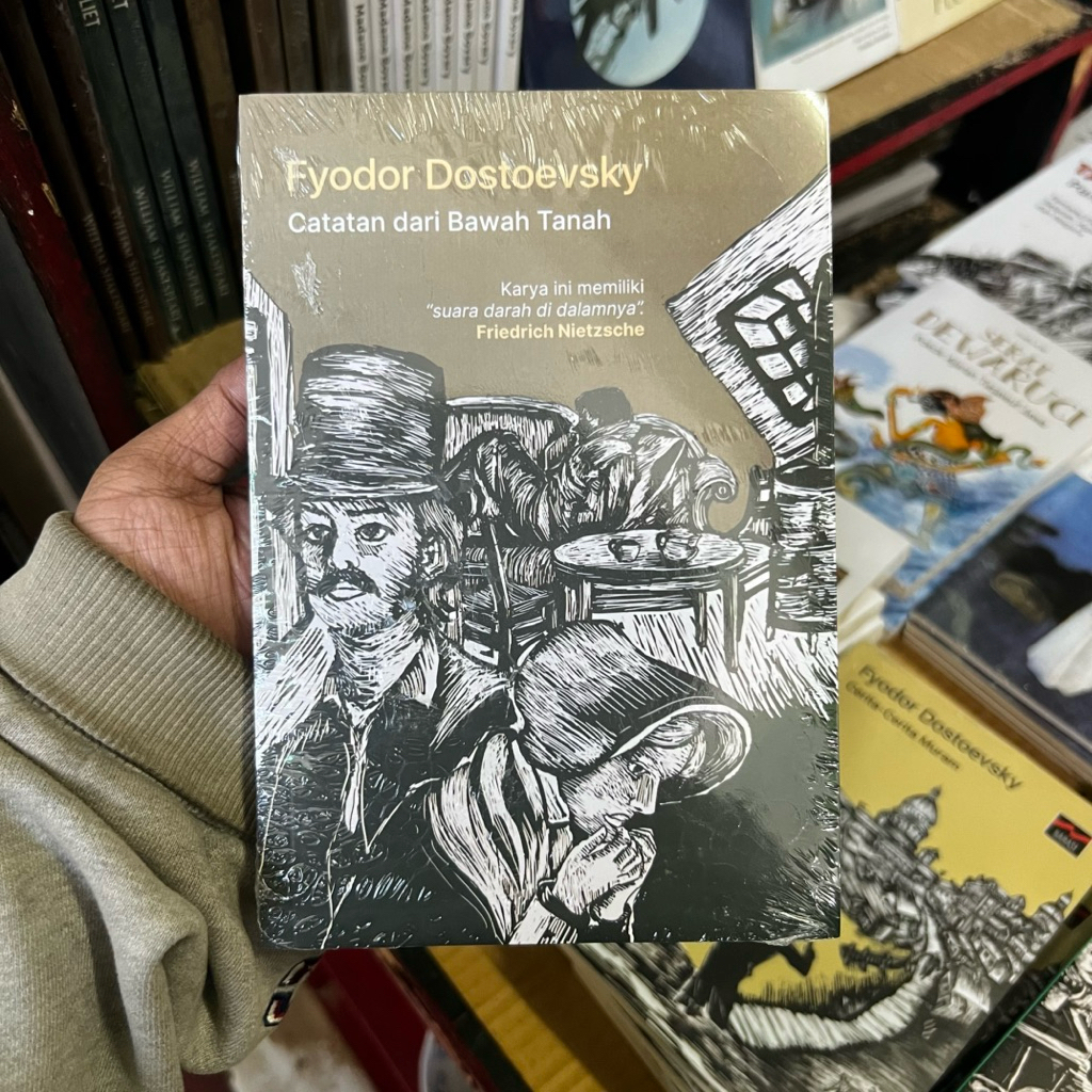 CATATAN DARI BAWAH TANAH - FYODOR DOSTOEVSKY