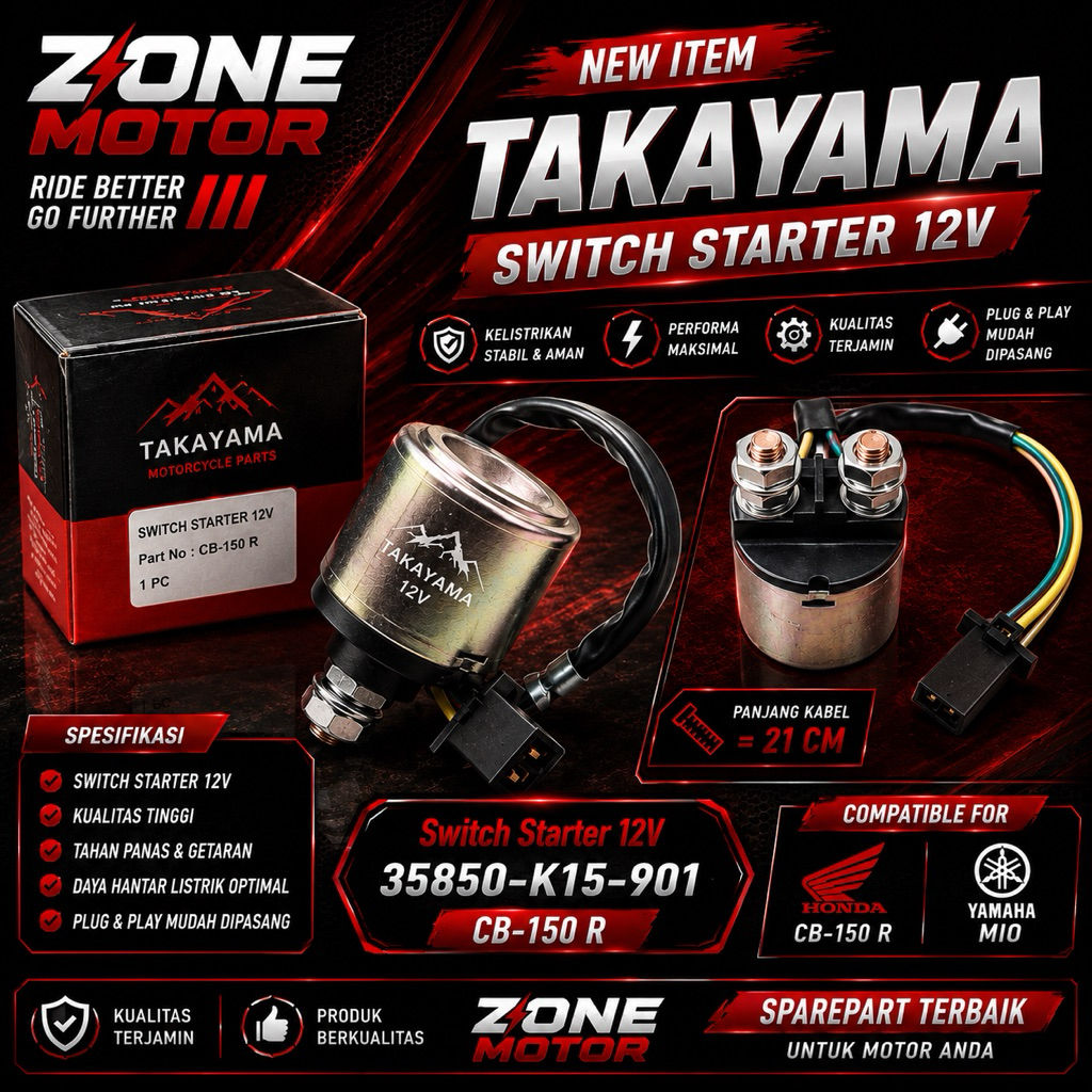 Takayama SWITCH STARTER ATAU RELAY tipe motor CB-150 R/VERZA