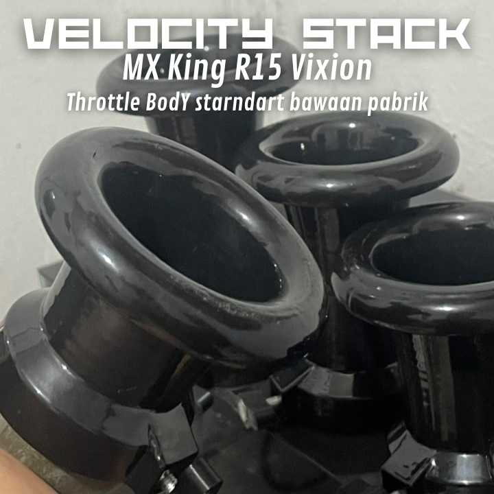 Velocity Stack Corong TB STD MX King R15 Vixion (model REV)