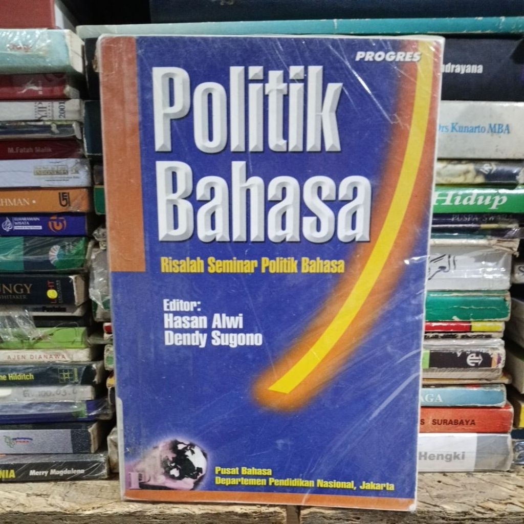 Politik Bahasa: Risalah Seminar Politik Bahasa