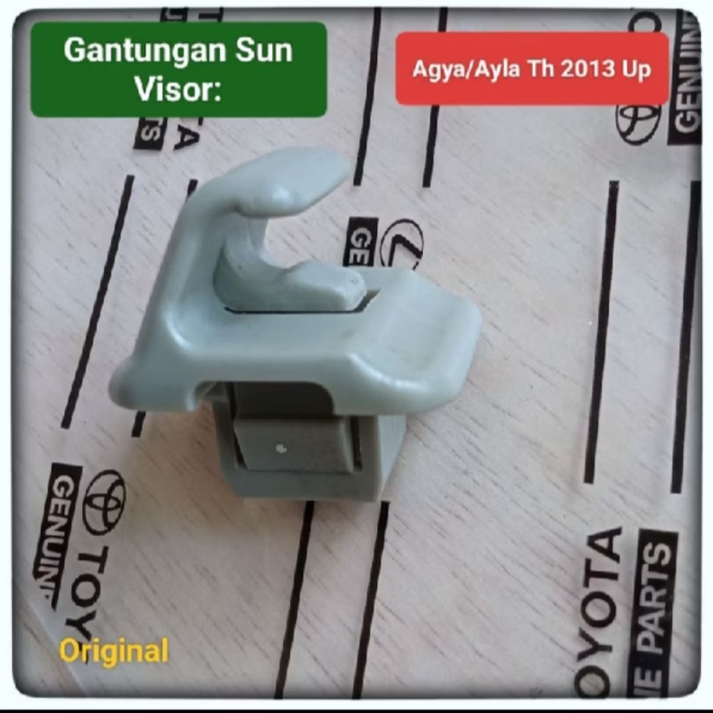 Hook Sun Visor Agya Ayla 2013 Up Gantungan Sun Visor Agya Ayla Cantolan Sun Visor Agya Ayla Original