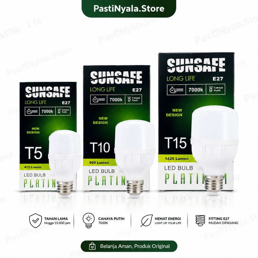 Lampu LED SUNSAFE Platinum E27 7000K Putih Terang | T5 5W | T10 10W | T15 15W.