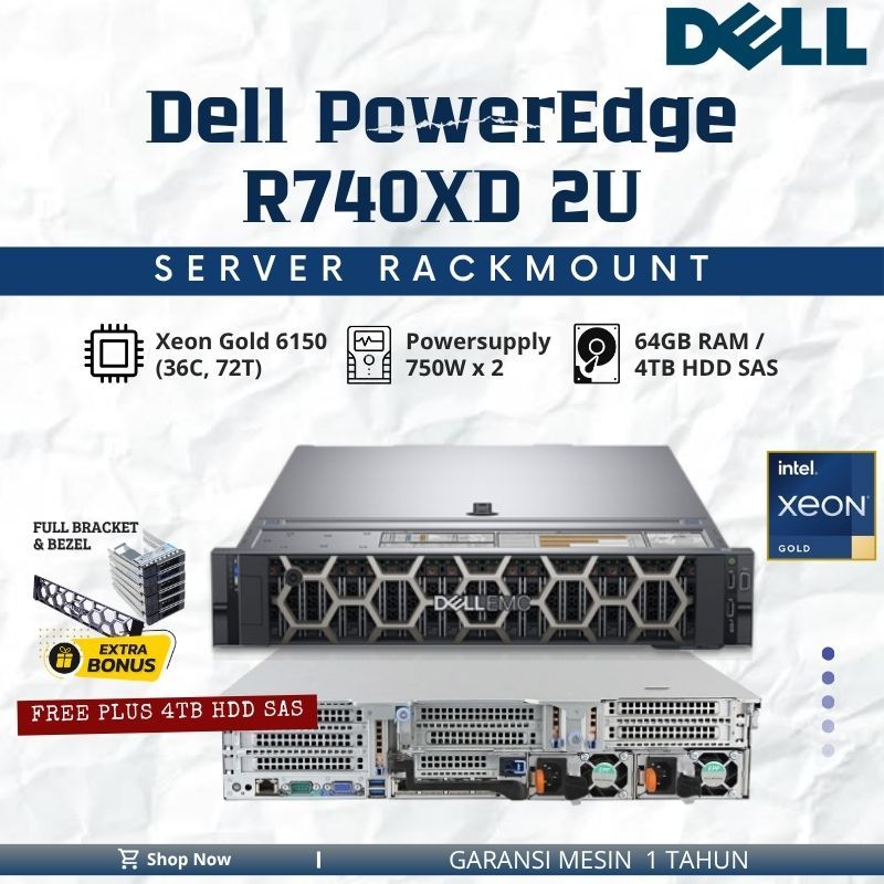 PC Server Dell R740XD 2U Intel Xeon Gold 6150 x2 Ram 64GB Hdd 4TB SAS x2 Server Rumah Sakit Kantor
