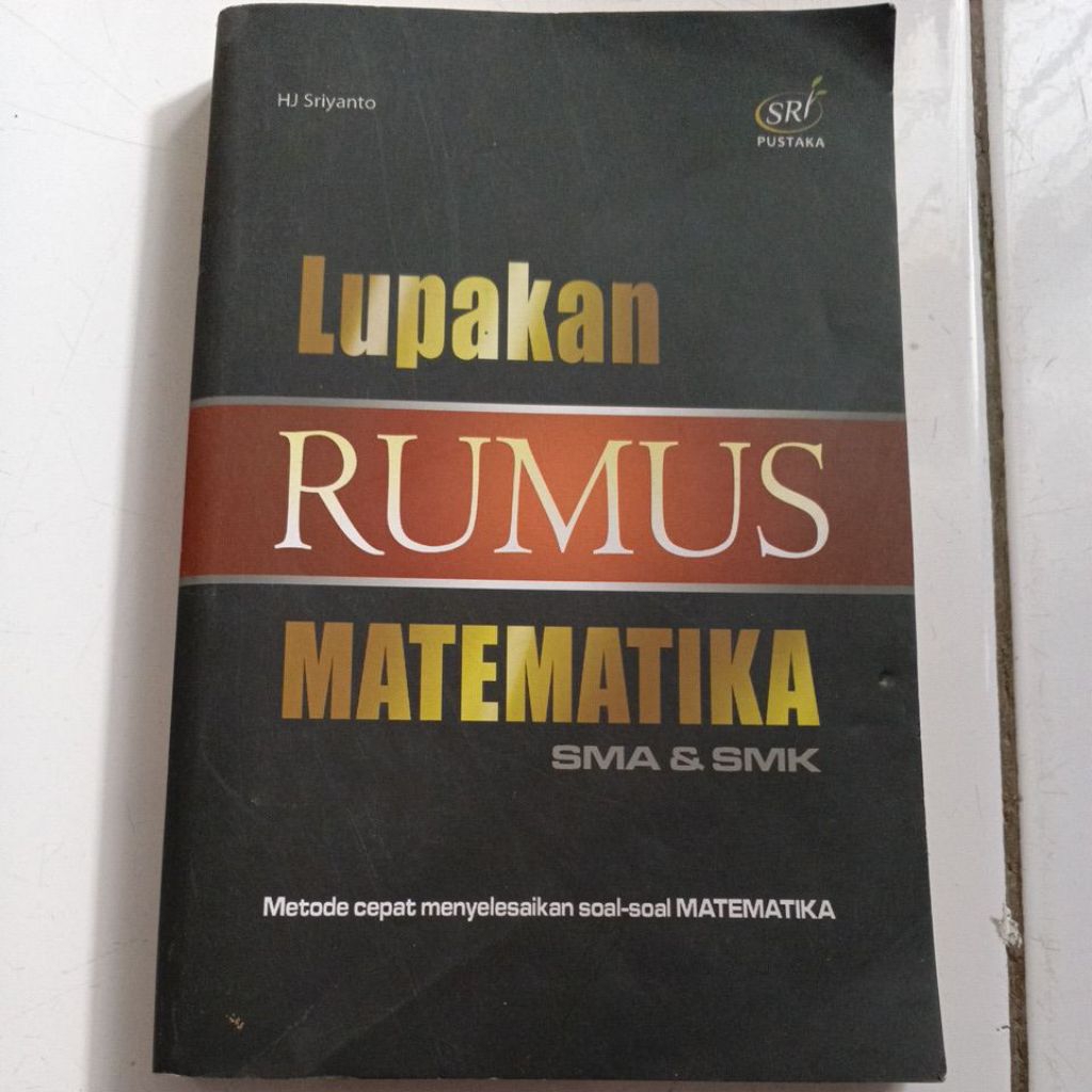 BUKU LUPAKAN RUMUS MATEMATIKA SMA/SMK