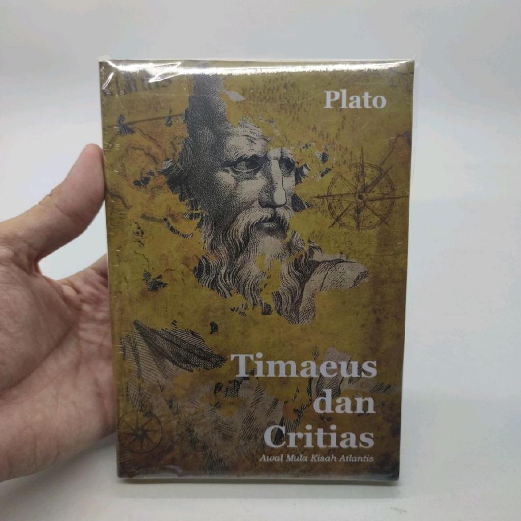 BARU - ORIGINAL - Buku Timaeus dan Critias - Awal Mula Kisah Atlantis - Plato