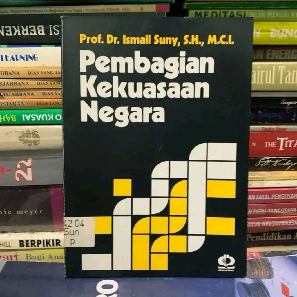 Pembagian kekuasaan negara by Prof dr ismail suny ORIGINAL
