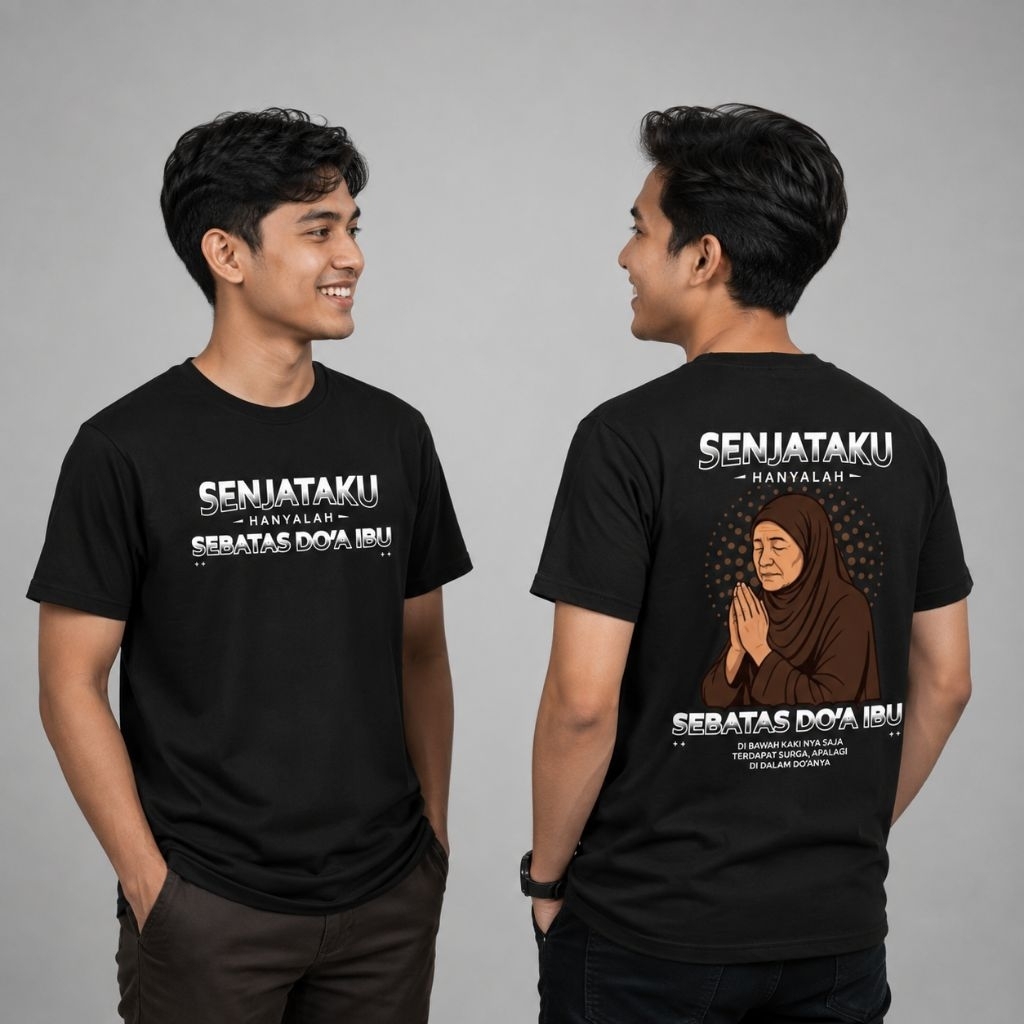 Kaos Sebatas Doa Ibu / Kaos Senjataku Hanyalah Sebatas Doa Ibu / Kaos Doa Ibu