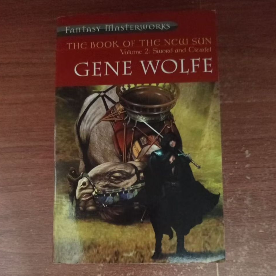 NOVEL FANTASY MASTERWORKS THE BOOK OF THE NEW SUN VOLUME 2 SWORD AND CICADEL BY GENE WOLFE