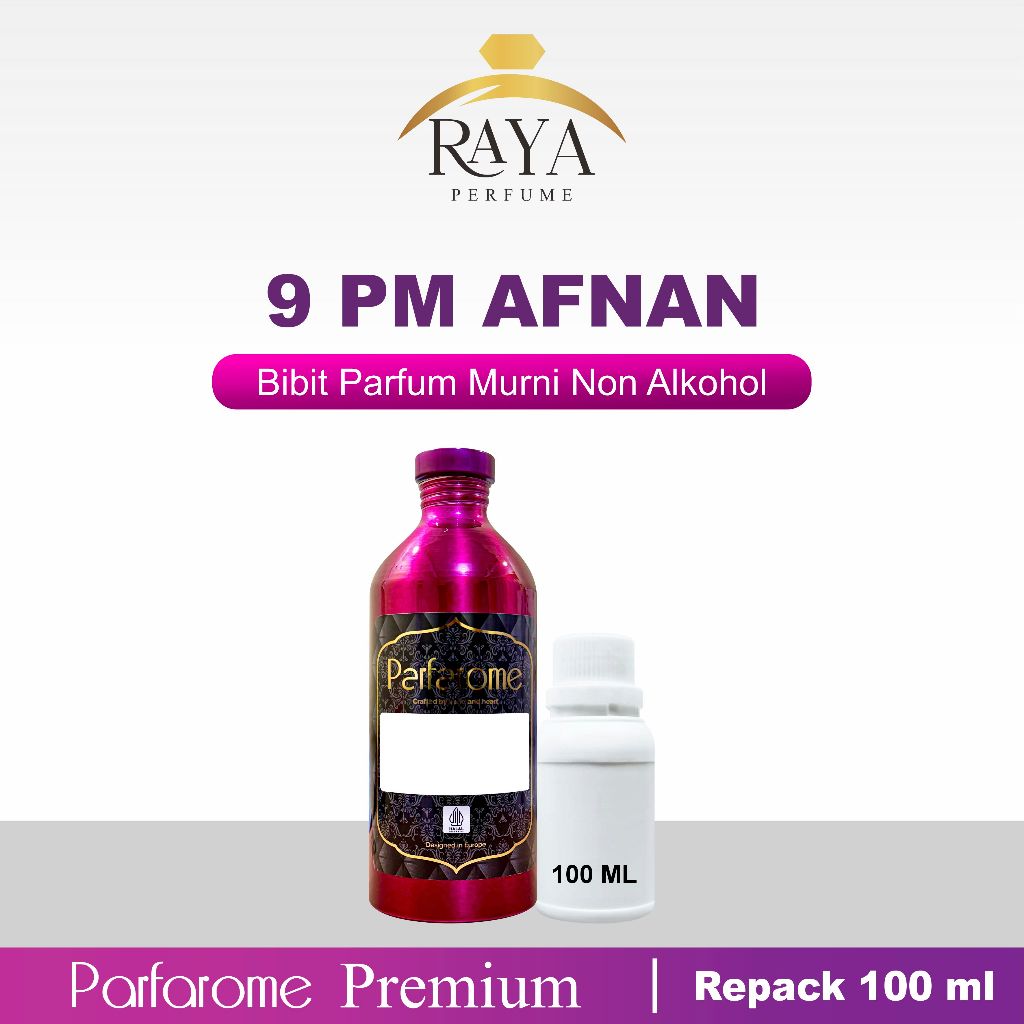 9 PM AFNAN - Bibit Parfum Parfaromre Premium - Repack 100 ML