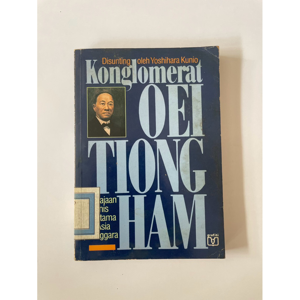 Konglomerat Oei Tiong Ham Kerajaan Bisnis Pertama di Asia Tenggara