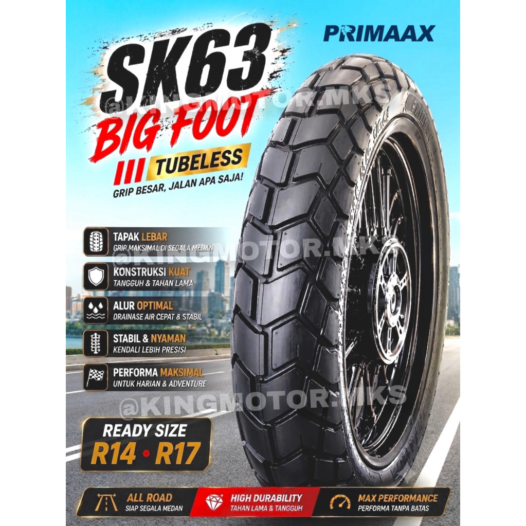 Ban Motor ring 14 & ring 17 PRIMAAX - SK63 Bigfoot - Tubeless