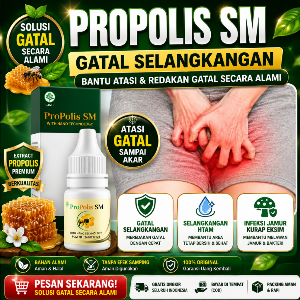Propolis SM Obati Gaatal Selangakangan Kelamin Selangakangan Hitam Bau Infeksi Jamur Eksim Kurap