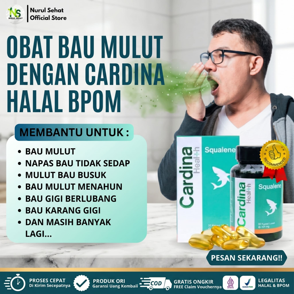 Obat Napas Bau Tidak Sedap, Bau Gigi Berlubang, Mulut Bau Busuk, Bau Mulut Sudah Halal & Bpom Cardin