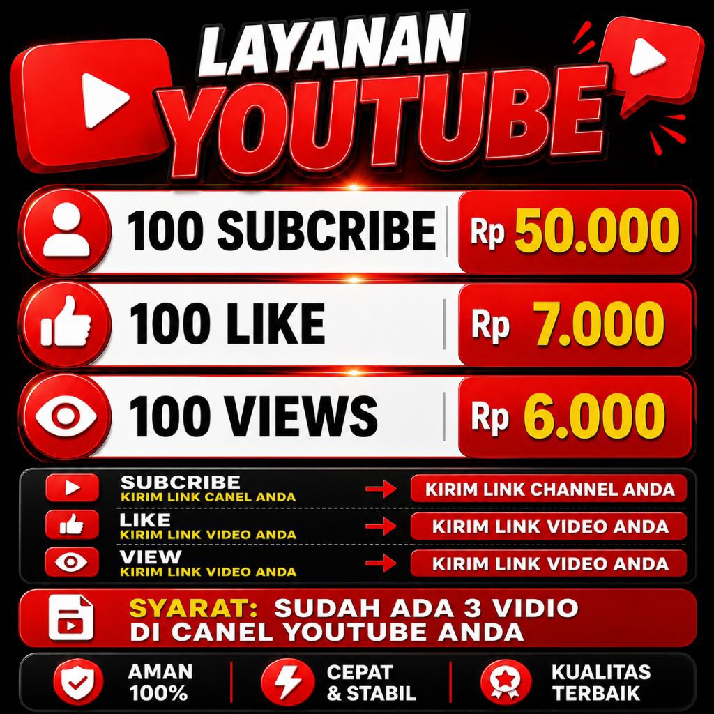 Layanan Youtube Subcribe | Like | View Garansi Permaen