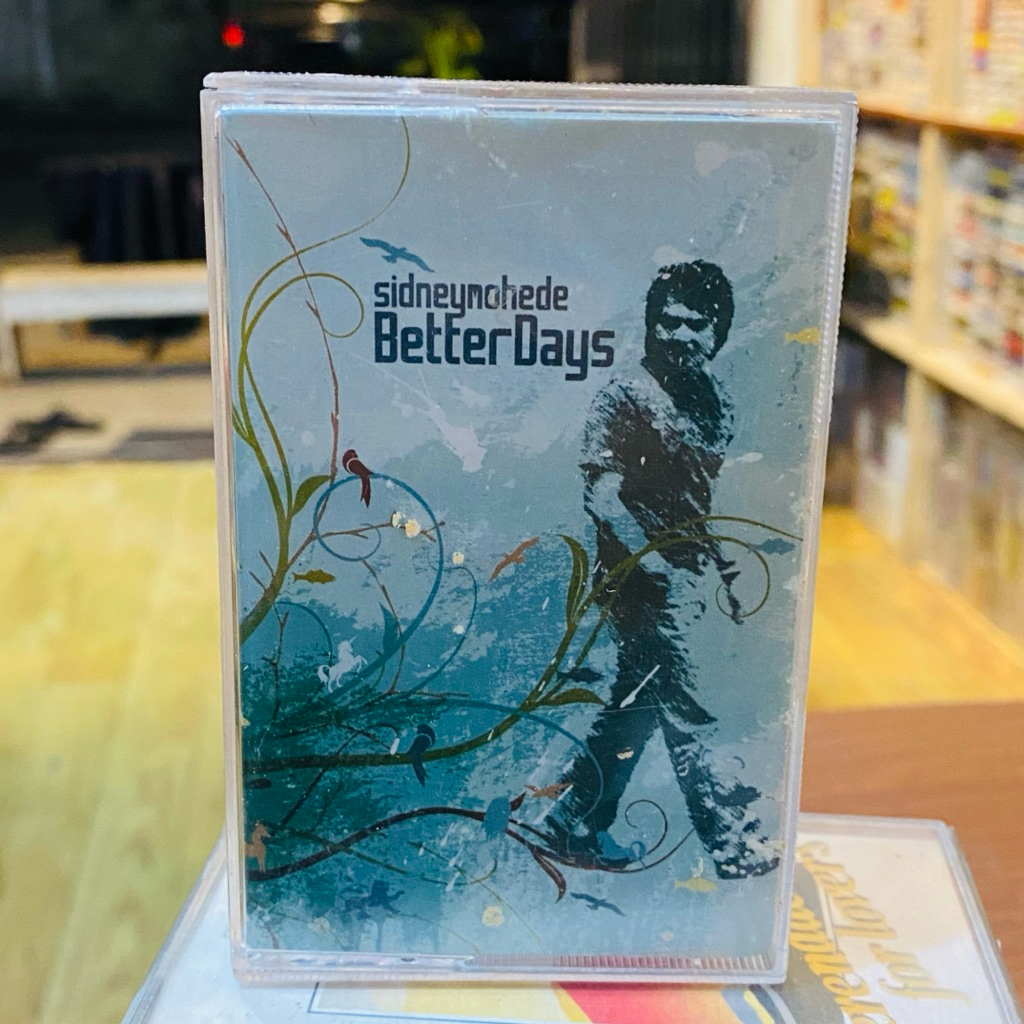 KASET PITA SIDNEY MOHEDE - BETTER DAYS