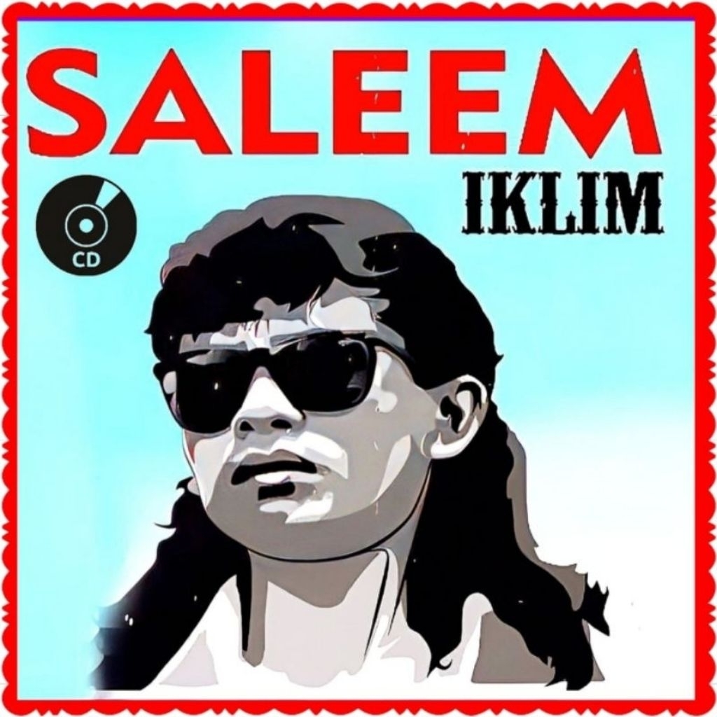 KASET CD COMPACT DISC LAGU SALEEM IKLIM-LAGU SALEEM IKLIM-LAGU SALEM IKLIM-ALBUM LAGU IKLIM SALEEM-S