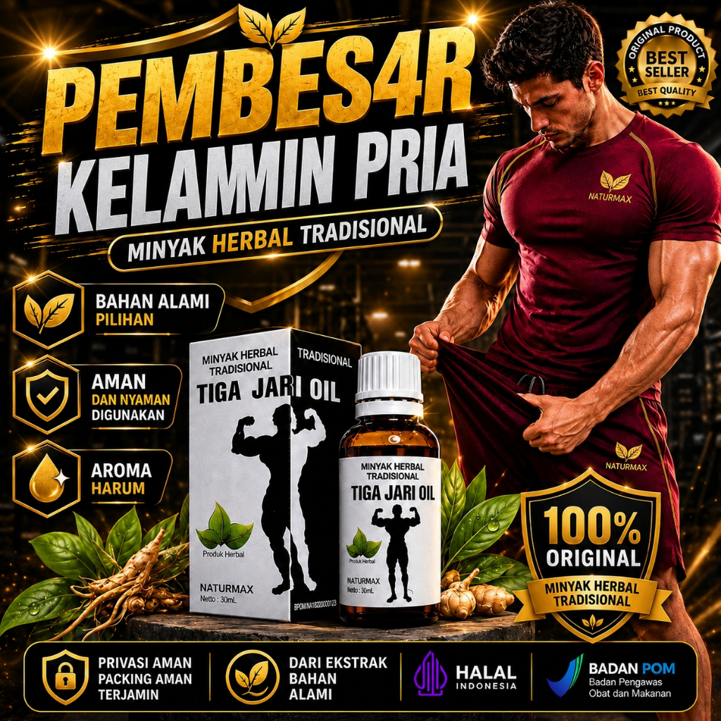 TOP HERBAL TIGA JARI OBAT PEMBESARPENIS  Herbal Tradisional Pembesarkelamin Ampuh Original Permanen