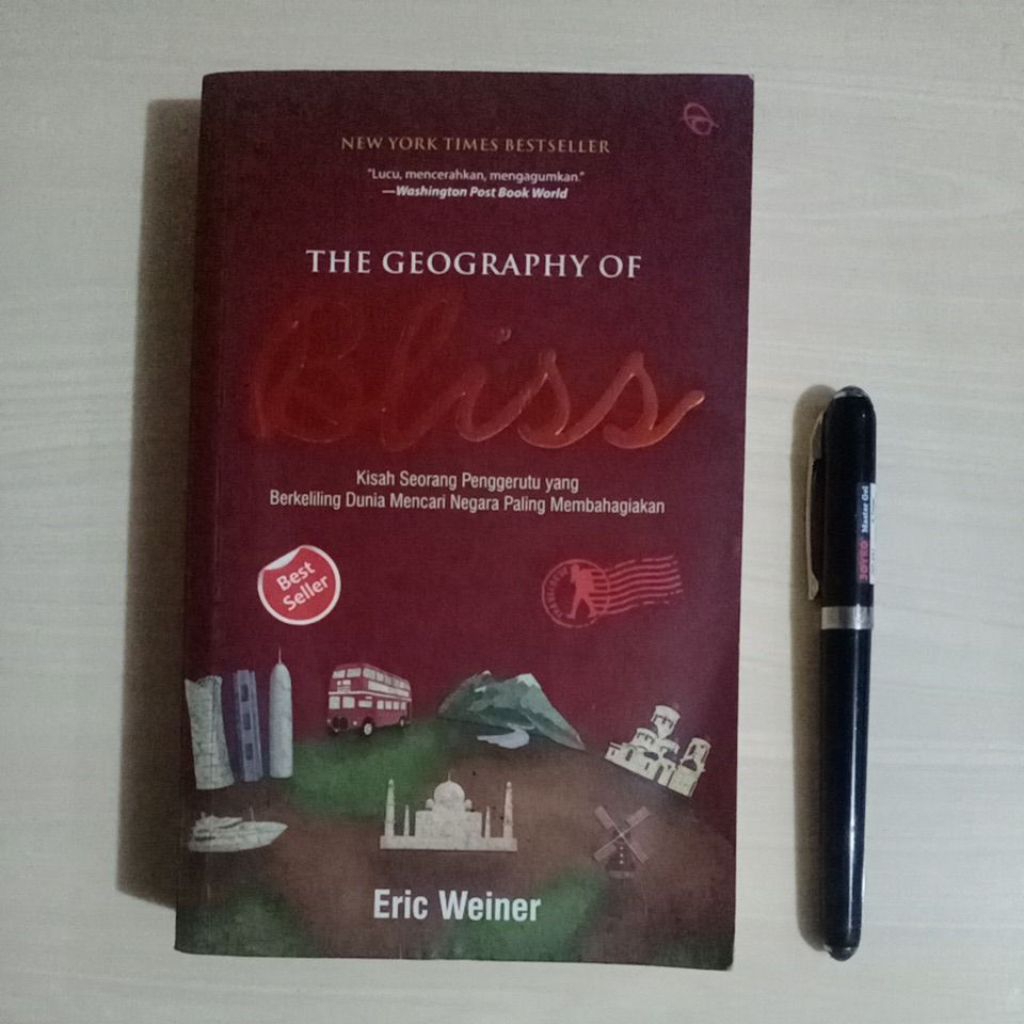 NEW YORK TIMES BESTSELLER - THE GEOGRAPHY OF BLISS - ERIC WEINER - PENERBIT QANITA, 2014 - Buku Beka