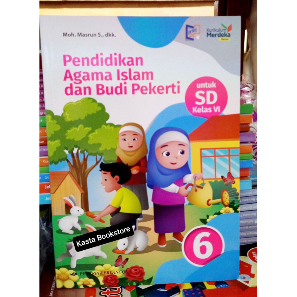 Buku Agama Islam Kelas 6 SD Kurikulum Merdeka Revisi Erlangga