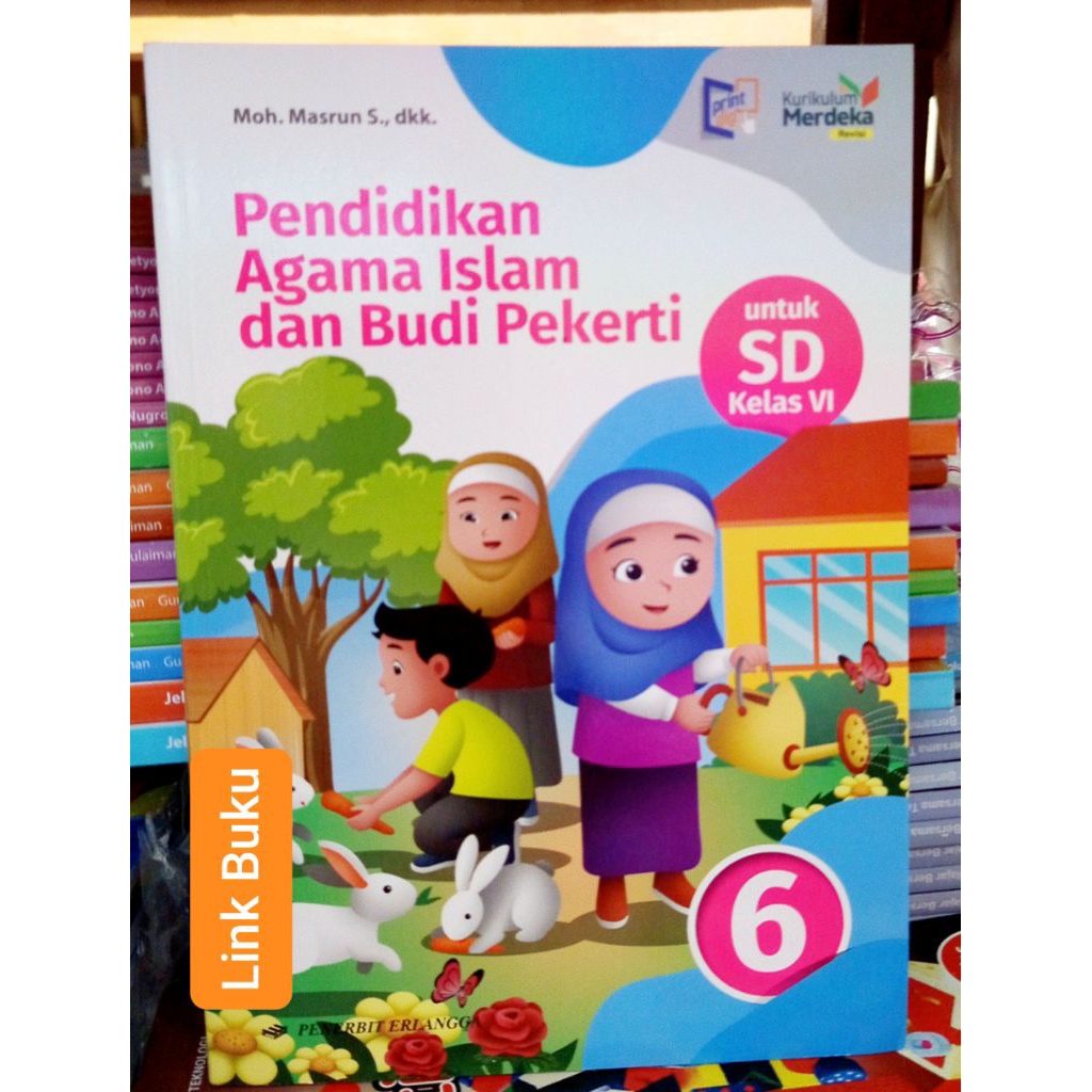 Buku Agama Islam Kelas 6 SD Kurikulum Merdeka Revisi Erlangga