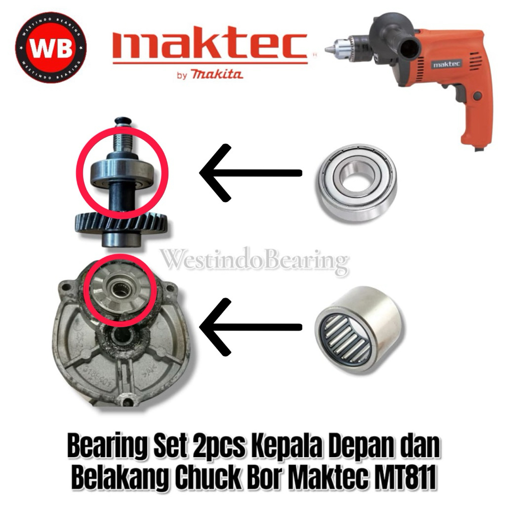 Bearing Set 2pcs Kepala Bor Maktec MT811 Laher Bambu Laker Lahar Klahar Chuck Mesin Bor