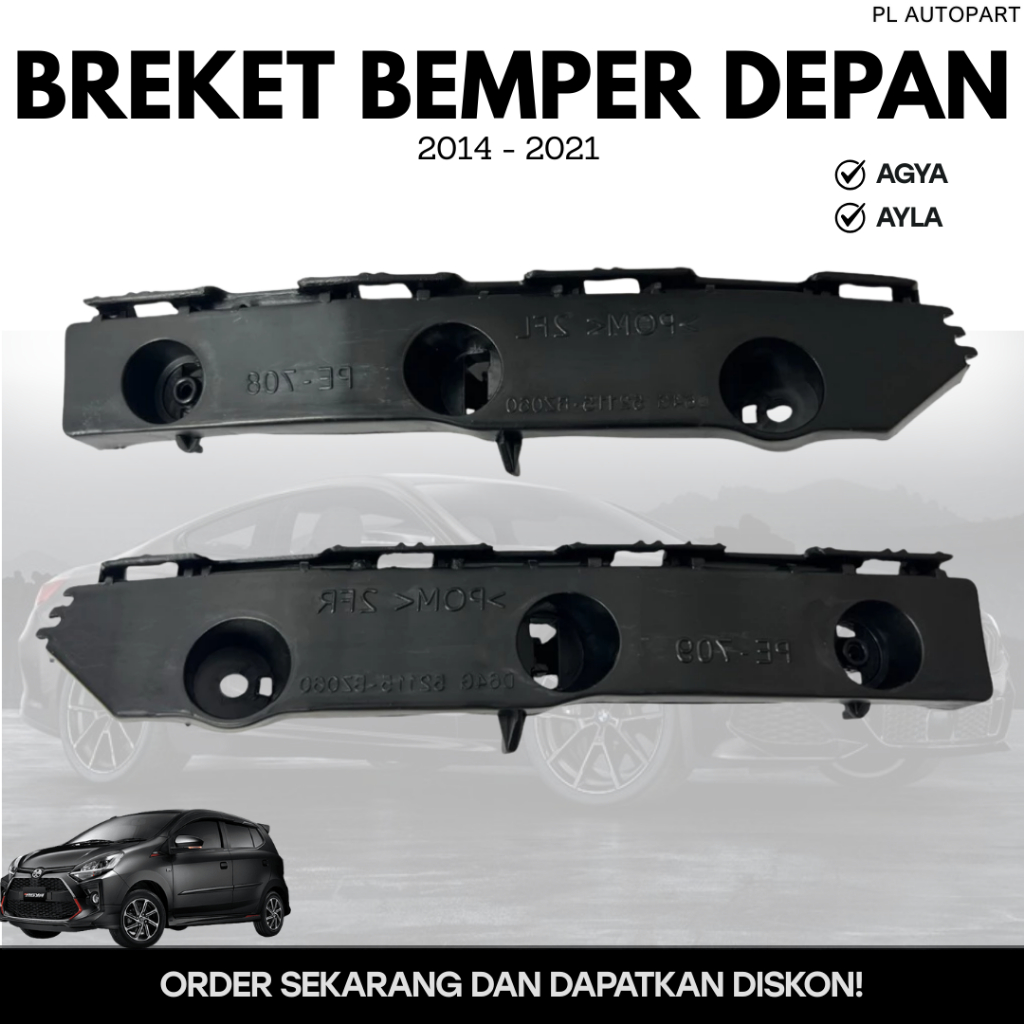 BREKET BEMPER DEPAN AGYA AYLA 2014 - 2021